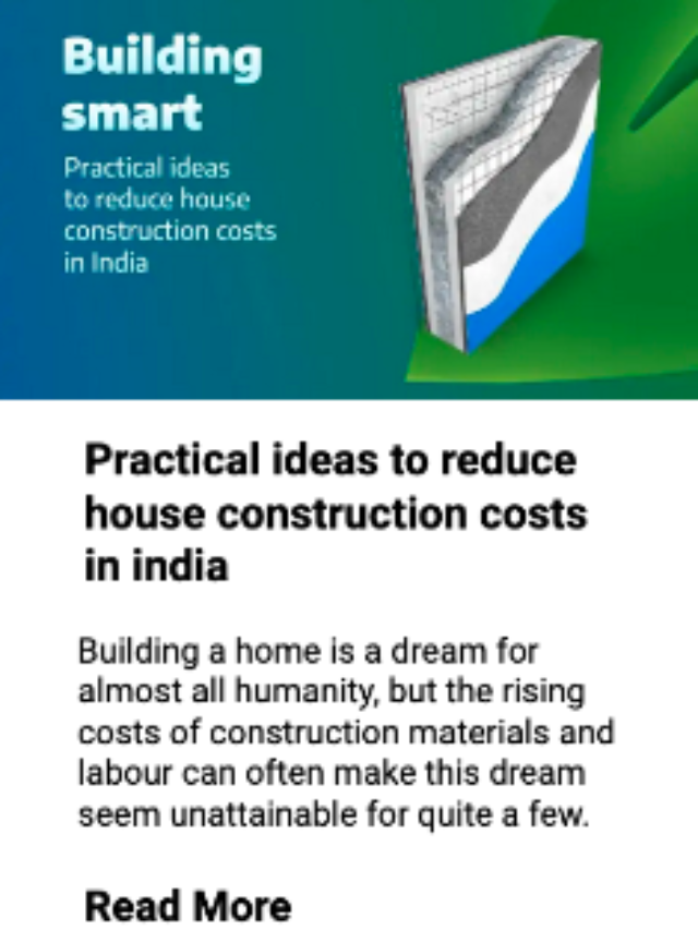 Practical ideas to reduce house construction costs in india